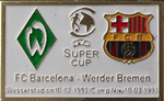 Pin #1 de la Final Super Copa d'Europa de l'any 1992. Werder Bremen vs FC Barcelona
